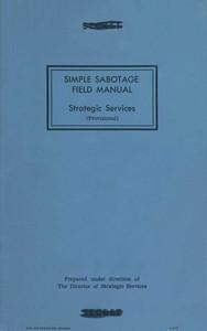 The Project Gutenberg eBook of Simple Sabotage Field Manual, by Office of Strategic Services